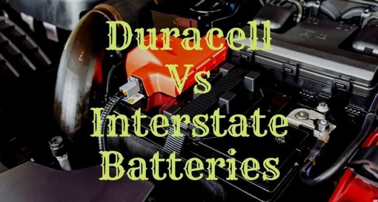 Duracell Car Battery vs Interstate The Battle Between Two Brands