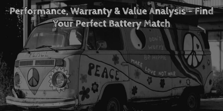 Performance, warranty & value analysis find your perfect battery match