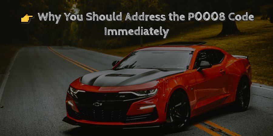 👉 why you should address the p0008 code immediately