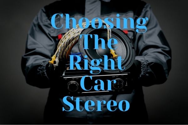 Car Stereo Buying Guide: How to Choose One?