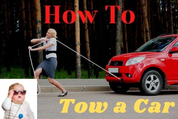 How To Best Tow A Car Without Damaging It