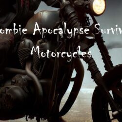 Choosing the Best Survival Motorcycle for the Zombie Apocalypse