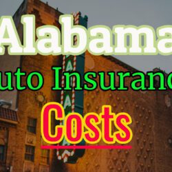 Alabama Auto Insurance Costs