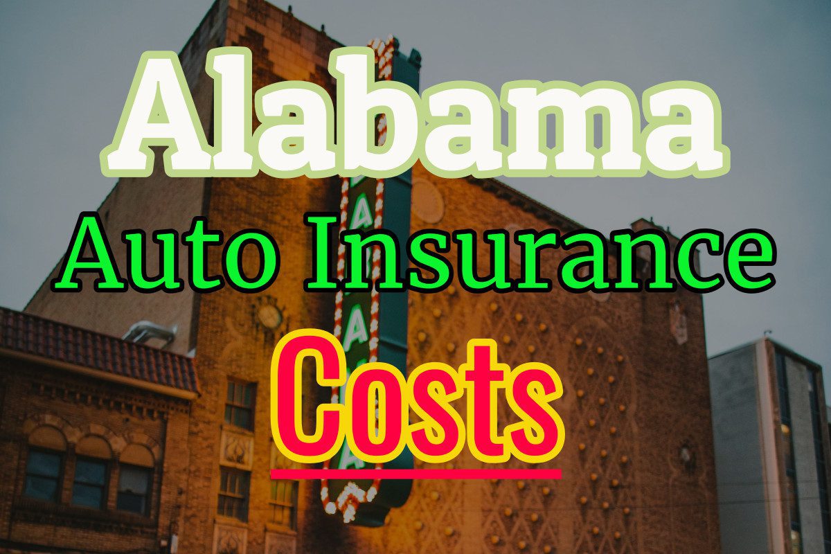 Alabama Auto Insurance Costs