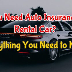 Do You Need Auto Insurance for a Rental