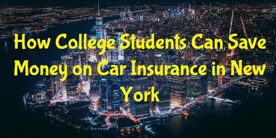 How College Students Can Save Money on Car Insurance in New York