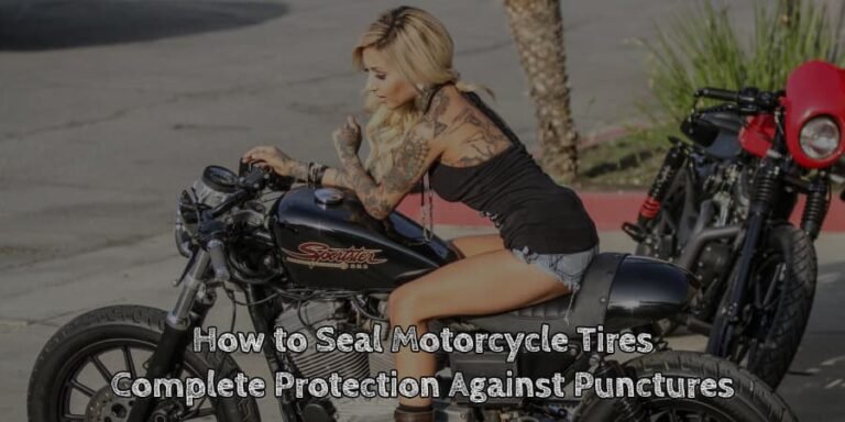 How to seal motorcycle tires complete protection against punctures