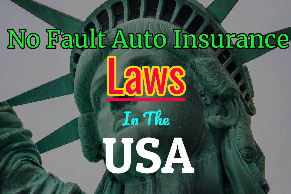 No Fault Auto Insurance laws USA