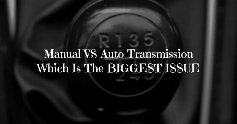 Manual VS Auto Transmission Which Is The BIGGEST ISSUE