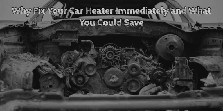Why fix your car heater immediately and what you could save