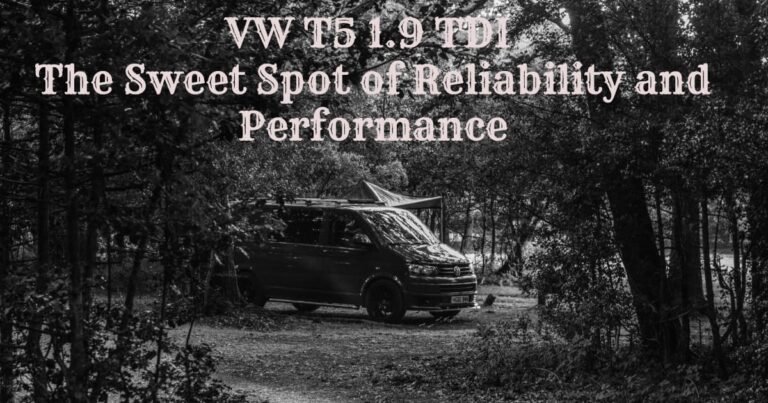 Vw t5 1.9 tdi — the sweet spot of reliability and performance